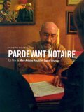 Фильм Pardevant notaire : актеры, трейлер и описание.