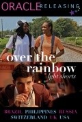 Фильм Over the Rainbow (LGBT Shorts) : актеры, трейлер и описание.