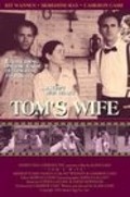 Фильм Tom's Wife : актеры, трейлер и описание.