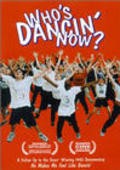 Фильм Who's Dancin' Now? : актеры, трейлер и описание.