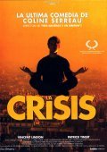 Фильм Кризис : актеры, трейлер и описание.