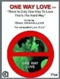 Фильм One Way Love : актеры, трейлер и описание.