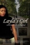 Фильм Layla's Girl : актеры, трейлер и описание.