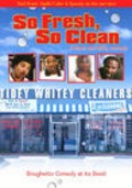 Фильм So Fresh, So Clean... a Down and Dirty Comedy : актеры, трейлер и описание.