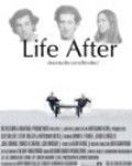 Фильм Life After : актеры, трейлер и описание.