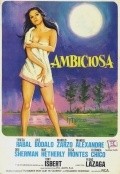 Фильм Ambiciosa : актеры, трейлер и описание.