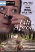 Фильм El delantal de Lili : актеры, трейлер и описание.