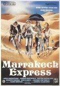 Фильм Марракеш экспресс : актеры, трейлер и описание.