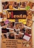 Фильм La fiesta : актеры, трейлер и описание.