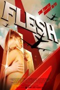 Фильм Flesh : актеры, трейлер и описание.