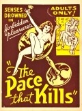 Фильм The Pace That Kills : актеры, трейлер и описание.