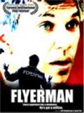 Фильм Flyerman : актеры, трейлер и описание.