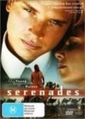 Фильм Serenades : актеры, трейлер и описание.