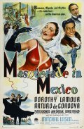 Фильм Маскарад в Мехико : актеры, трейлер и описание.