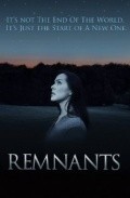 Фильм Remnants : актеры, трейлер и описание.