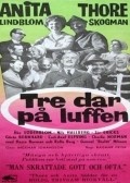 Фильм Tre dar pa luffen : актеры, трейлер и описание.