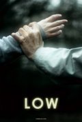 Фильм Low : актеры, трейлер и описание.