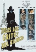 Фильм Todos los gritos del silencio : актеры, трейлер и описание.