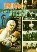 Фильм Kaliman en el siniestro mundo de Humanon : актеры, трейлер и описание.
