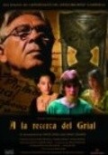 Фильм A la recerca del Grial : актеры, трейлер и описание.