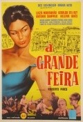 Фильм A Grande Feira : актеры, трейлер и описание.