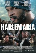 Фильм Ария Гарлема : актеры, трейлер и описание.
