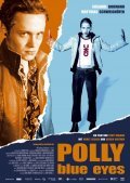 Фильм Полли - Голубые глазки : актеры, трейлер и описание.