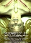 Фильм Six Degrees of Hell : актеры, трейлер и описание.