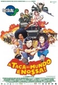 Фильм Casseta & Planeta: A Taca do Mundo E Nossa : актеры, трейлер и описание.