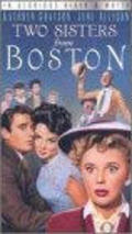 Фильм Две сестры из Бостона : актеры, трейлер и описание.