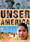 Фильм Unser America : актеры, трейлер и описание.