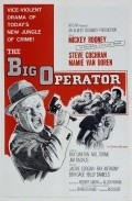 Фильм The Big Operator : актеры, трейлер и описание.