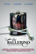 Фильм The Ballerino : актеры, трейлер и описание.