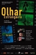 Фильм Olhar Estrangeiro : актеры, трейлер и описание.