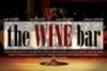 Фильм The Wine Bar : актеры, трейлер и описание.