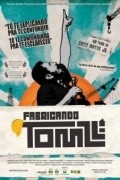 Фильм Fabricando Tom Ze : актеры, трейлер и описание.
