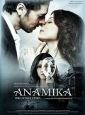 Фильм Анамика : актеры, трейлер и описание.