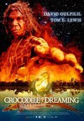 Фильм Crocodile Dreaming : актеры, трейлер и описание.