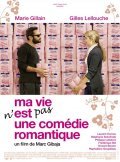 Фильм Ma vie n'est pas une comedie romantique : актеры, трейлер и описание.