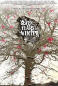 Фильм Seven Years of Winter : актеры, трейлер и описание.