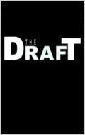 Фильм The Draft : актеры, трейлер и описание.
