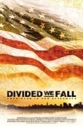 Фильм Divided We Fall: Americans in the Aftermath : актеры, трейлер и описание.