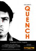 Фильм Quench : актеры, трейлер и описание.