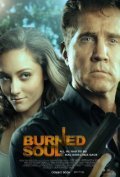 Фильм Burned Soul : актеры, трейлер и описание.