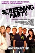 Фильм Screening Party : актеры, трейлер и описание.
