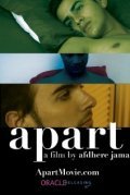 Фильм Apart : актеры, трейлер и описание.