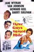 Фильм Three Guys Named Mike : актеры, трейлер и описание.