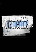 Фильм Quarterlife : актеры, трейлер и описание.