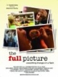 Фильм The Full Picture : актеры, трейлер и описание.