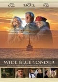 Фильм Wide Blue Yonder : актеры, трейлер и описание.